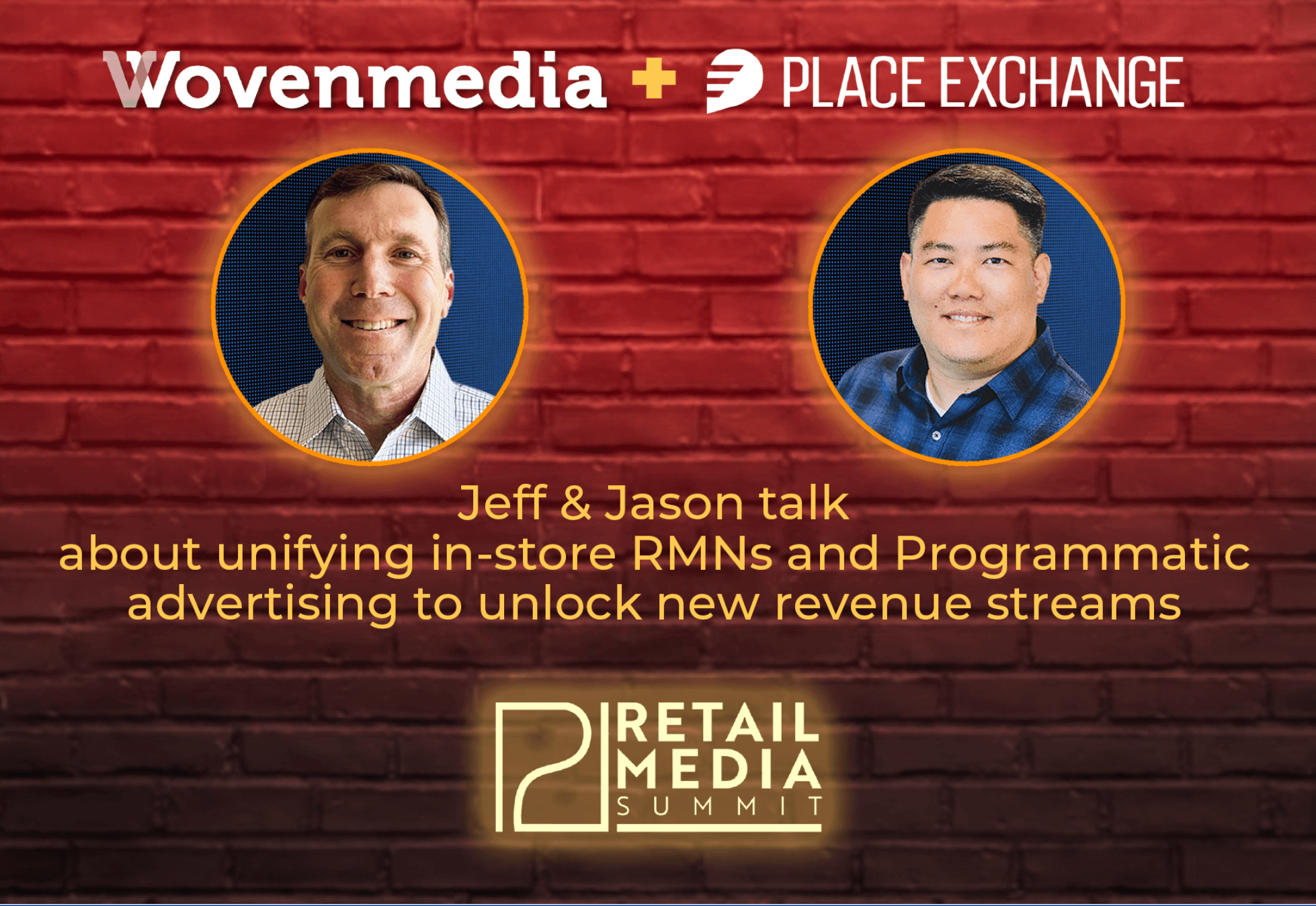 Wovenmedia and Place Exchange. In-store RMN and programmatic ads